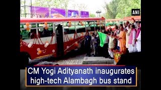 CM Yogi Adityanath inaugurates hightech Alambagh bus stand  Uttar Pradesh News [upl. by Anialad42]