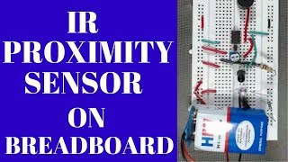 how to make an ir proximity sensor  Touchless Door Bell ON BREADBOARD [upl. by Anica]