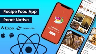 Build a Recipe Food App  React Native and Expo Projects  Beginner 2024 [upl. by Ahsinot]