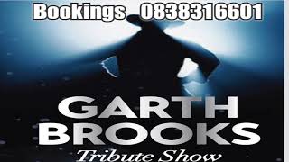 The Irish Garth Brooks Experience [upl. by Wentworth]