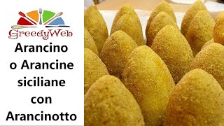 Arancino o Arancine siciliane con Arancinotto [upl. by Robbyn235]