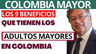 Los 9 BENEFICIOS que Tienen LOS ADULTOS MAYORES en Colombia [upl. by Levenson]