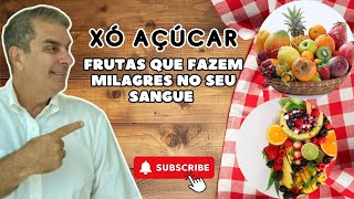 Como estas Frutas Desafiam o Açúcar e Protegem sua Saúde Dr Nelson Marques [upl. by Yager]