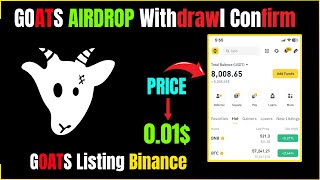 Goats Airdrop Listing Date  Goats Airdrop Withdrawal [upl. by Jena883]