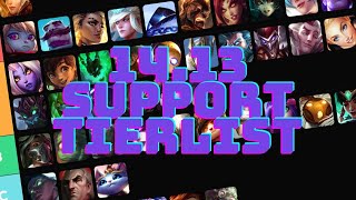 PATCH 1413 SUPPORT TIERLIST LEAGUE OF LEGENDS [upl. by Simetra]