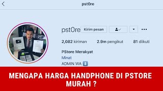 Apa itu PS Store  Mengapa Iphone di PS Store Harganya Murah [upl. by Gardiner668]