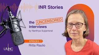 INR Stories An uncensored interview with Riitta Rautio Podcast episode 7 [upl. by Ellie]