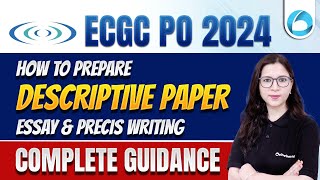 ESCGC PO 2024  ECGC PO Descriptive Paper Essay amp Precis Writing  Complete Strategy  Saba Maam [upl. by Barnard]