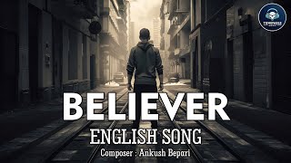 Believer Official Music Video  TUNEFABLE MUSIC [upl. by Esirahc]