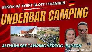 Slottsbesök i Franken sen hamnar vi på underbar camping Altmühlsee Camping Herzog 55 Höjdare [upl. by Sancho]