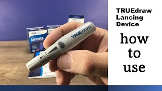 TRUEdraw lancing device  Instructions how to use [upl. by Tunnell219]