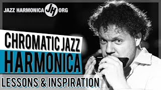 Chromatic Harmonica Lessons  Essential Techniques to obtain Effortless Mastery [upl. by Ientruoc]