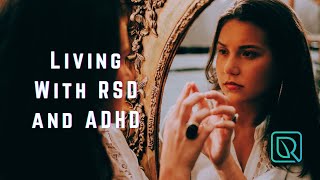 Living with Rejection Sensitivity Dysphoria RSD and ADHD [upl. by Adnilab]