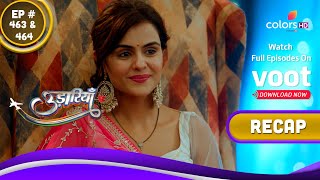 Udaariyaan  उड़ारियां  Ep 463 amp 464  Recap [upl. by Kissel745]