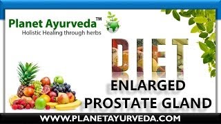 Diet in Enlarged Prostate Gland  BPH Benign Prostatic Hyperplasia Diet [upl. by Zucker11]