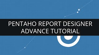 Understanding Pentaho Report DesignerPRD Advance Tutorial  Pentaho Report Designer Tutorial  2 [upl. by Nakasuji801]