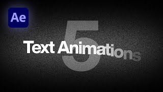 5 Easy Text Animations In After Effects [upl. by Etteloiv]