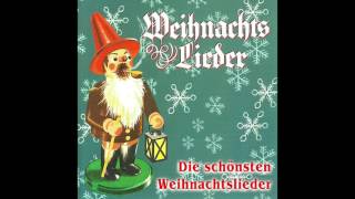 Die schönsten Weihnachtslieder das komplette Album [upl. by Lledo664]