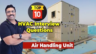 The Top 10 Air Handling Unit Hvac Interview Questions and Answers [upl. by Fidelia]