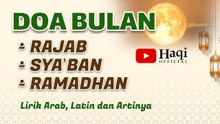 Doa Rajab Syaban dan Ramadhan Full 1 Jam  Haqi Official [upl. by Stockton532]