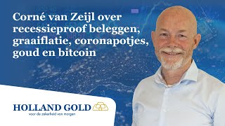 Corné van Zeijl over recessieproof beleggen graaiflatie coronapotjes goud en bitcoin [upl. by Vikky]