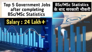 Top 5 Government jobs after Statistics course  BSc Statistics govt jobs  MSc Statistics govt jobs [upl. by Nahtan]