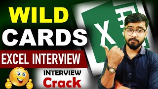 Interview Questions amp Answer for Excel  wild card in excel  Excel [upl. by Walcoff361]