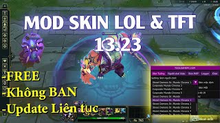 Hướng dẫn Mod Skin LOL  TFT 1324 miễn phí không BAN 2023 [upl. by Canute]