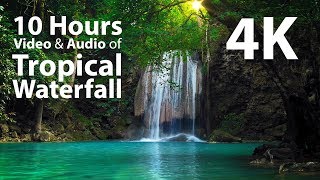 4K UHD 10 hours  Tropical Waterfall amp Audio  relaxing meditation nature [upl. by Halstead255]