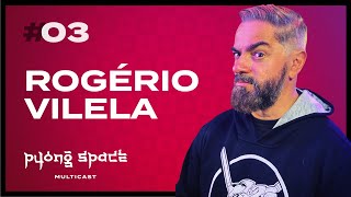 ROGÉRIO VILELA  INTELIGÊNCIA LTDA  PYONG SPACE MULTICAST 03 [upl. by Darach]