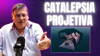 CATALEPSIA PROJETIVA [upl. by Alma]