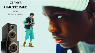 Zephyr  Hate Me feat Lil Yachty amp Ian Official Music Video [upl. by Utir720]