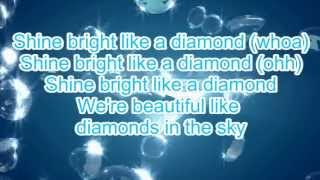 Rihanna Diamonds Lyrics [upl. by Esinrahc]