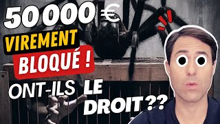 50K  Pourquoi ma Banque Bloque mon Virement  Abus ou Obligation  Avec Quentin Dessalles [upl. by Anirual]