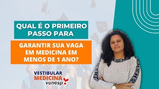 Qual é o primeiro passo para garantir sua vaga em medicina em menos de 1 ano [upl. by Meda]