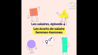 Les salaires épisode 4  les écarts de salaire femmeshommes [upl. by Raleigh]