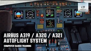 A320  Autoflight System System Description PART 1 [upl. by Nemzzaj]