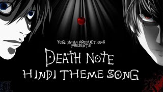 Death Note HINDI Theme Song  annyk YBP [upl. by Kate]