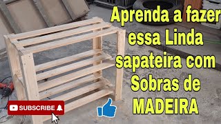 Como fazer uma SAPATEIRA com sobras de MADEIRA ripas de pallet [upl. by Ahsial]