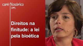 Direitos na finitude a lei pela bioética  Maria Aglaé Tedesco Vilardo [upl. by Elocan56]