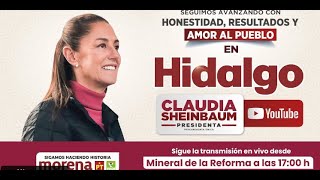 Claudia Sheinbaum Encuentro con militantes y simpatizantes de Morena en Mineral de Reforma Hidalgo [upl. by Aric]