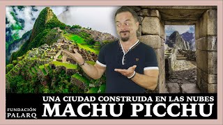 Machu Picchu Un Viaje al Corazón del Imperio Inca [upl. by Fara]