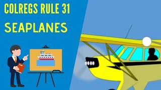 IRPCS Masterclass Rule 31 Seaplanes [upl. by Ainiger]