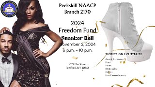 Peekskill NAACP 2024 Freedom Fund STAND UP AND BE HEARD Sneaker Ball [upl. by Yorztif]