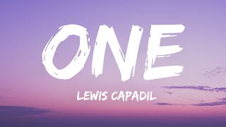 Lewis Capaldi  One Lyrics [upl. by Eiznil459]