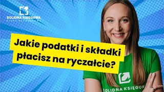 Jakie podatki i składki płacisz na ryczałcie [upl. by Laundes]