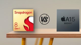 Snapdragon 8 Gen 1 vs Apple A15 Bionic [upl. by Daveen]