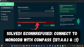 SOLVED ECONNREFUSED Connect to MongoDB with Compass 127001 amp 1 [upl. by Igiul]