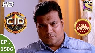 CID  Ep 1506  Full Episode  18th March 2018 [upl. by Alboran]