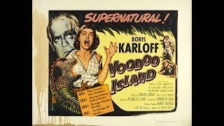 Voodoo Island 1957  Boris Karloff Adam West Elisha Cook [upl. by Mihcaoj]